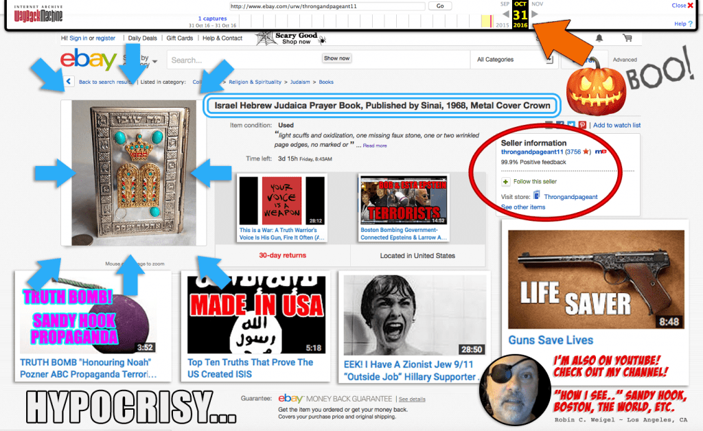 robin_c_weigel-how_i_see_the_world-ebay-jewish-hebrew-prayer_book-sinai-wayback_machine-internet_archive-horror-pumpkin-youtube-halloween-gun-boo